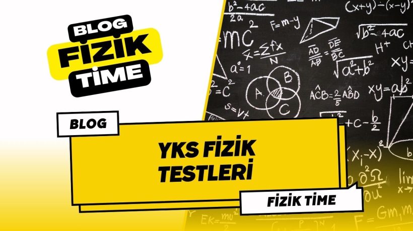 YKS Fizik Testlerimiz