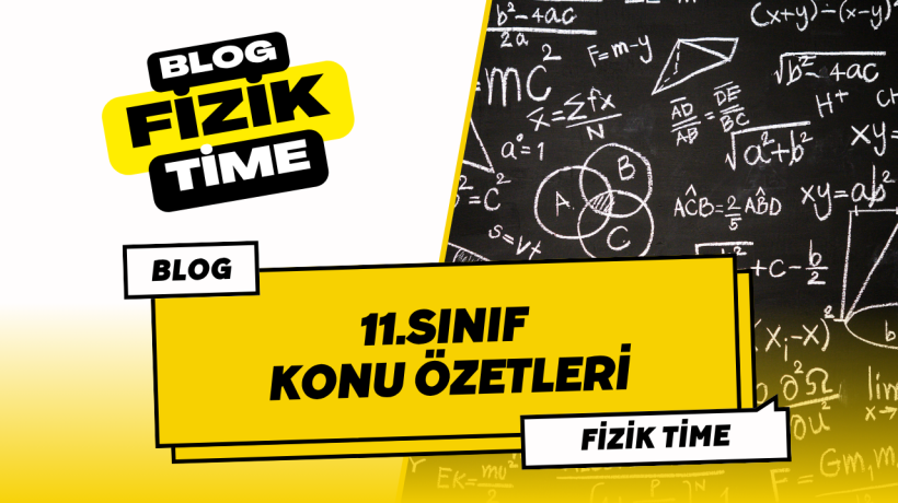 11.sınıf Konu Özetleri