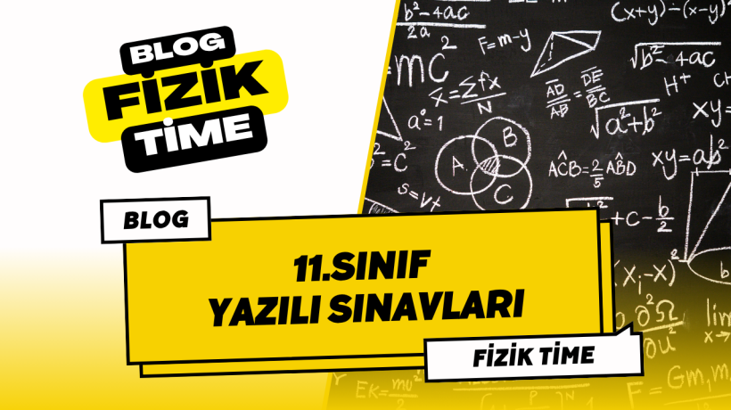 11.sınıf Yazılı Sınavları