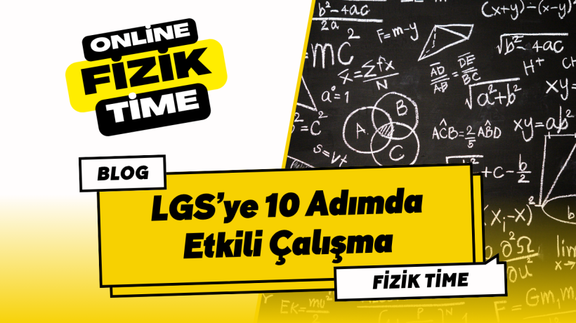 LGS’ye 10 Adımda Etkili Çalışma