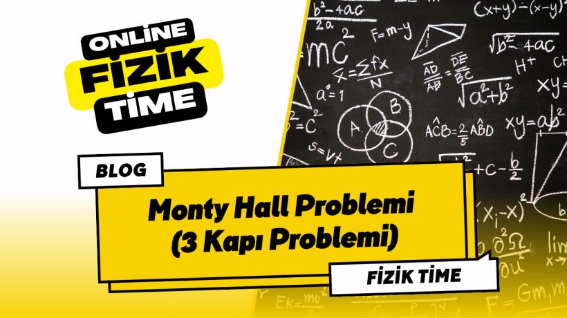 Monty Hall Problemi (3 Kapı Problemi)