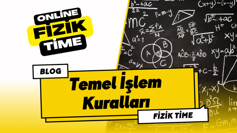 Temel İşlem Kuralları